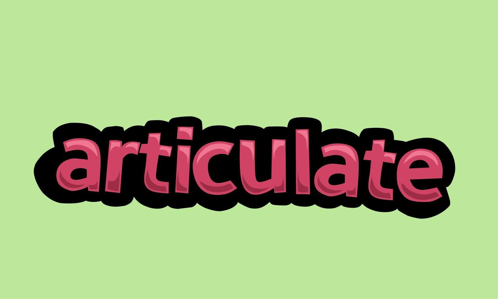 ARTICULATE writing vector design on a green background