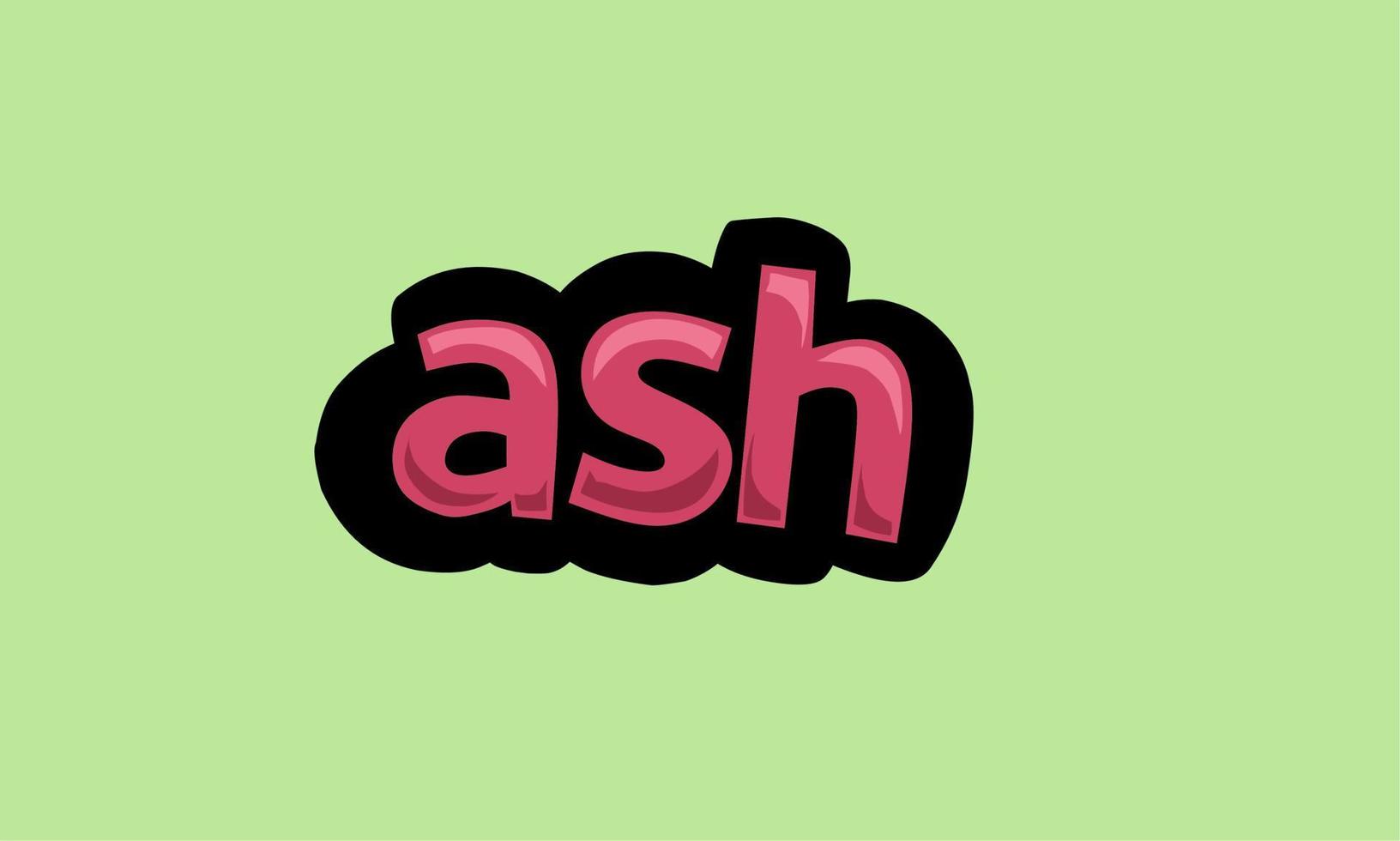 ASH writing vector design on a green background