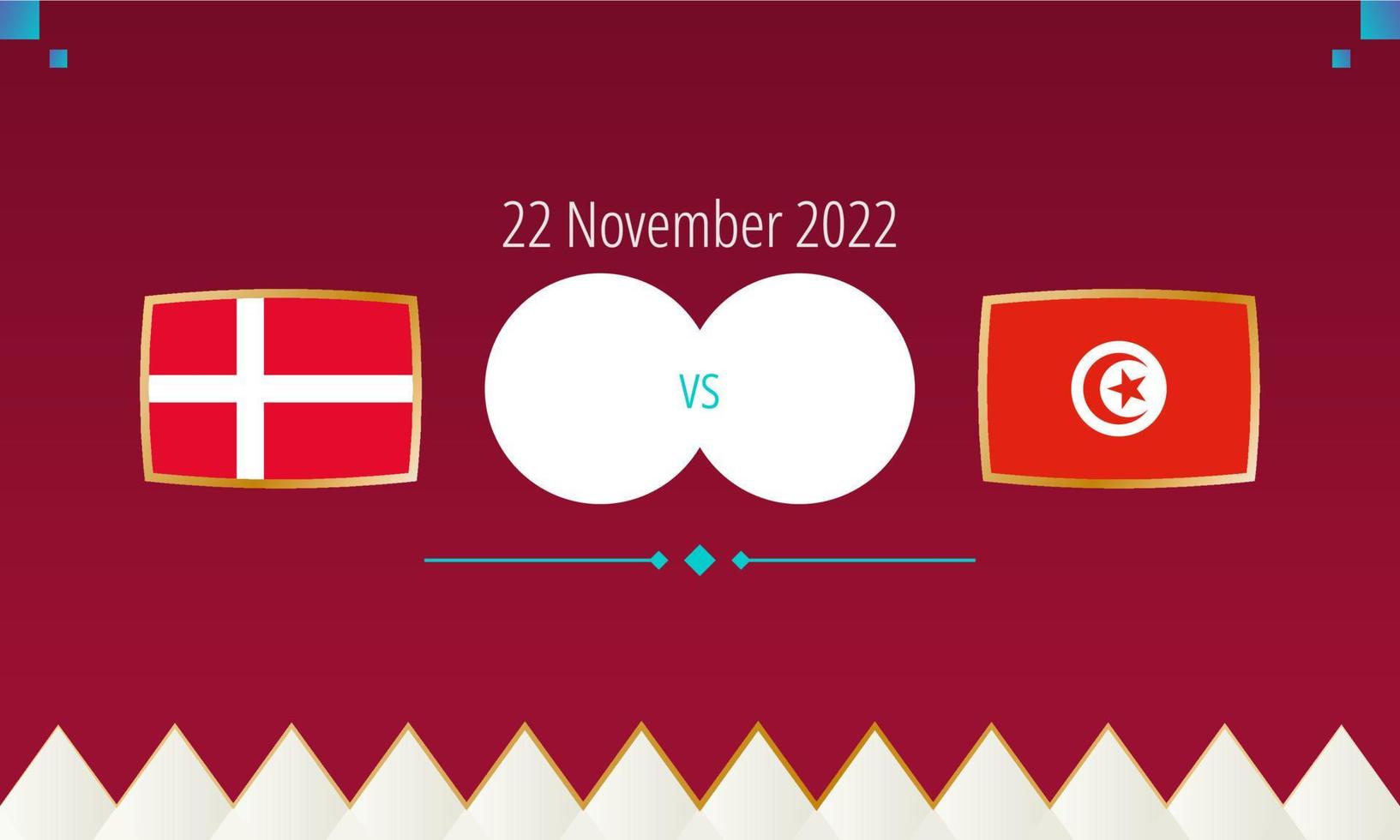 Denmark vs Tunisia football match, international soccer competition 2022. vector