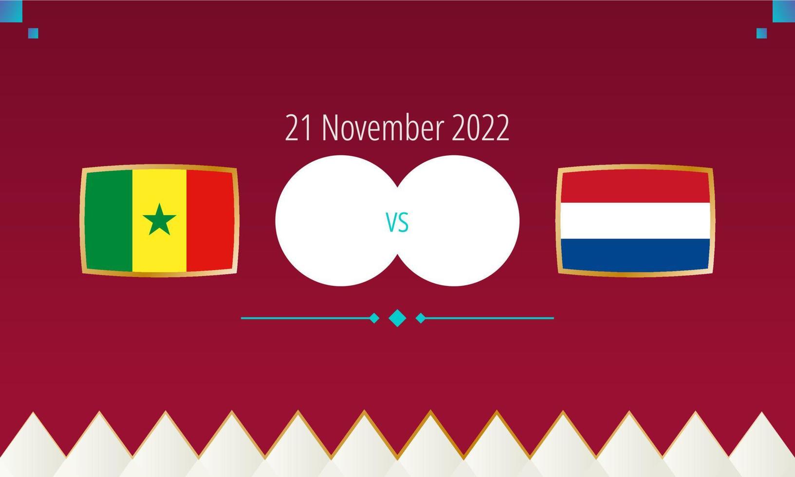 Senegal vs Netherlands football match, international soccer competition 2022. vector