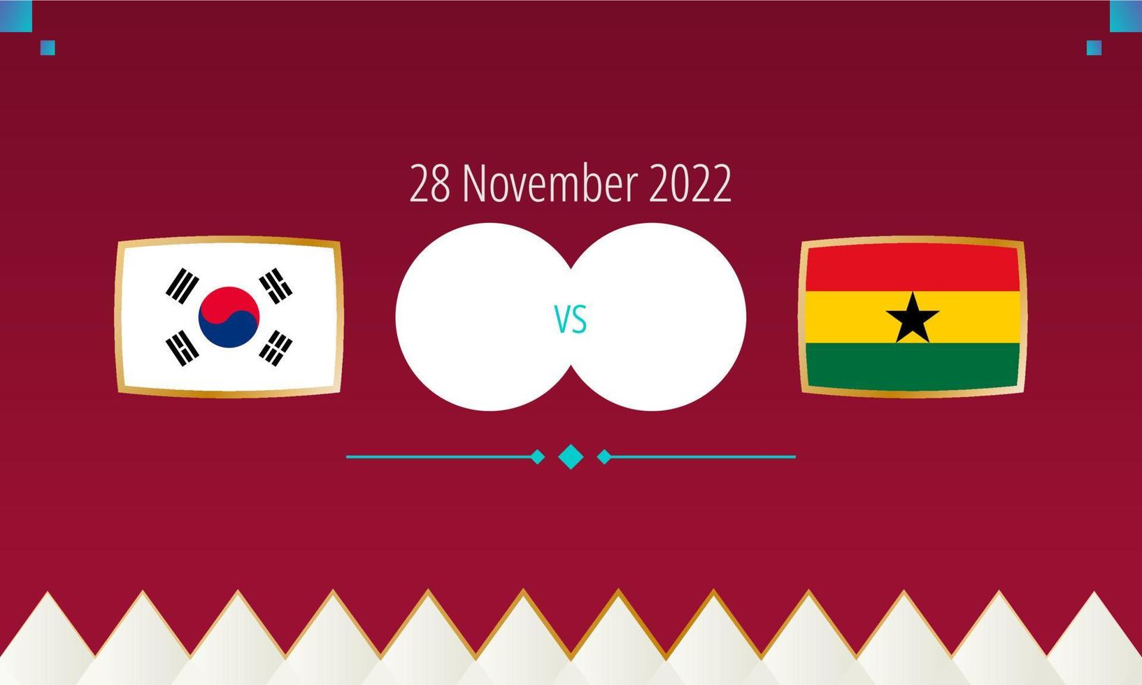 South Korea vs Ghana football match, international soccer competition 2022. vector