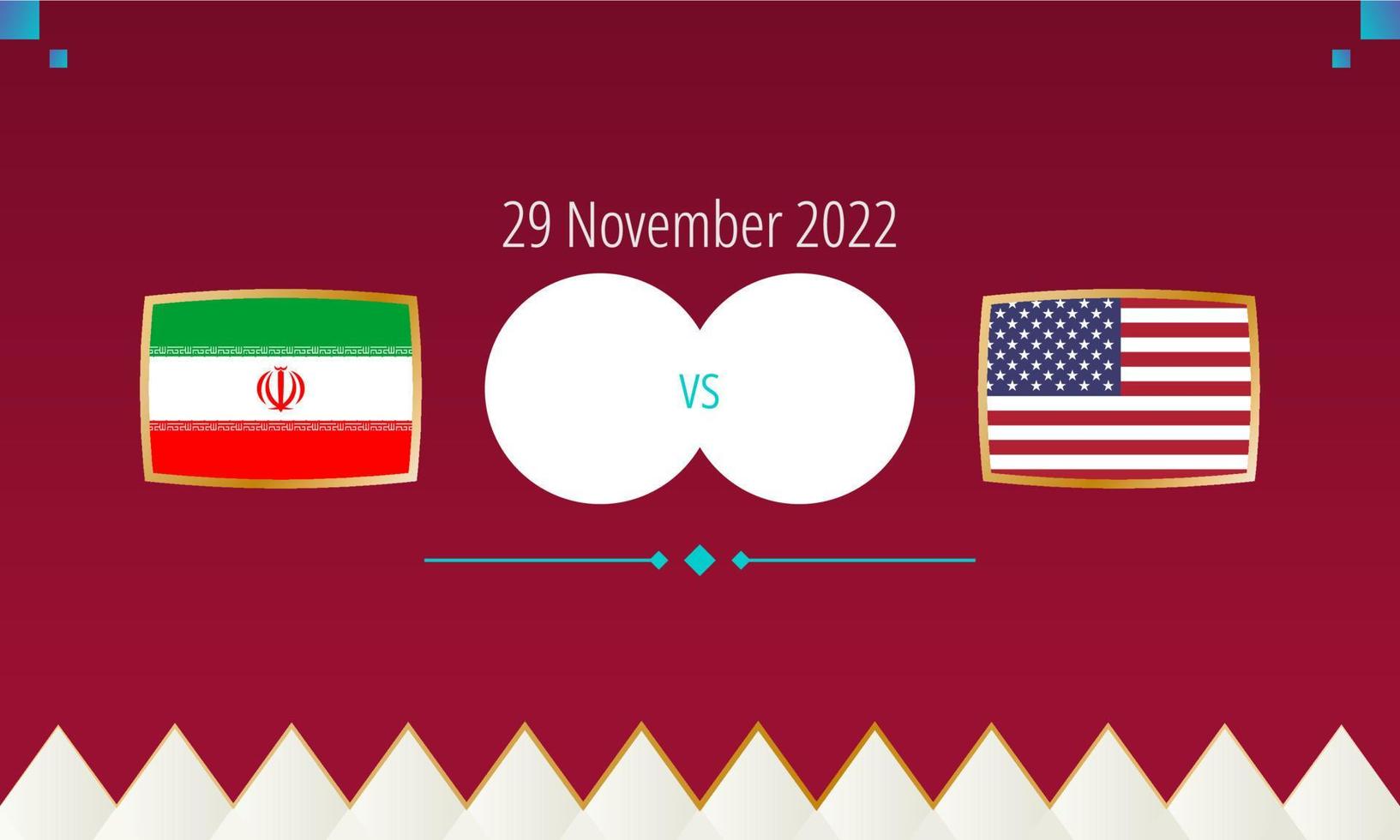 Iran vs United States football match, international soccer competition 2022. vector
