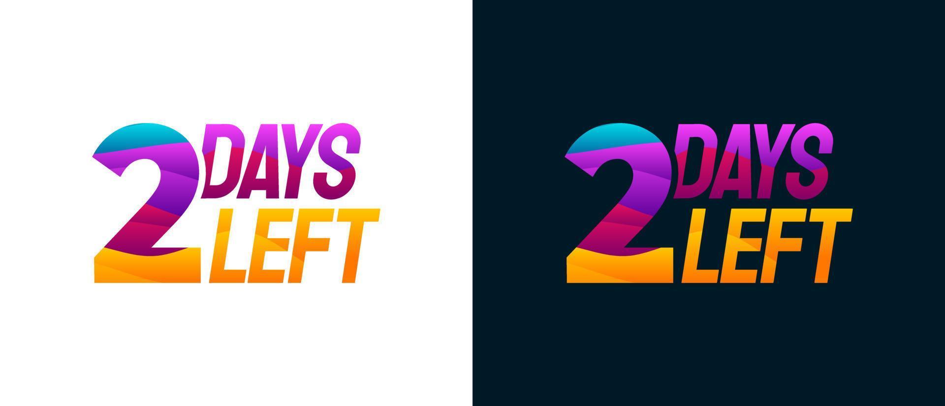 Modern Colorful Countdown left days banner, number of days left badge for promotion, countdown sales vector illustration