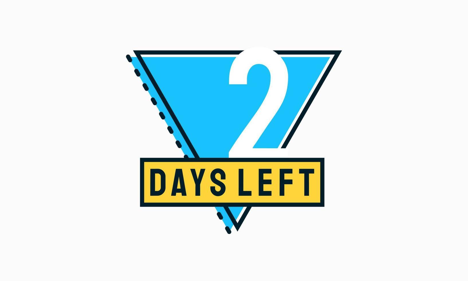 Modern Flat Designs Countdown left days banner, number of days left badge for promotion, countdown sales vector illustration