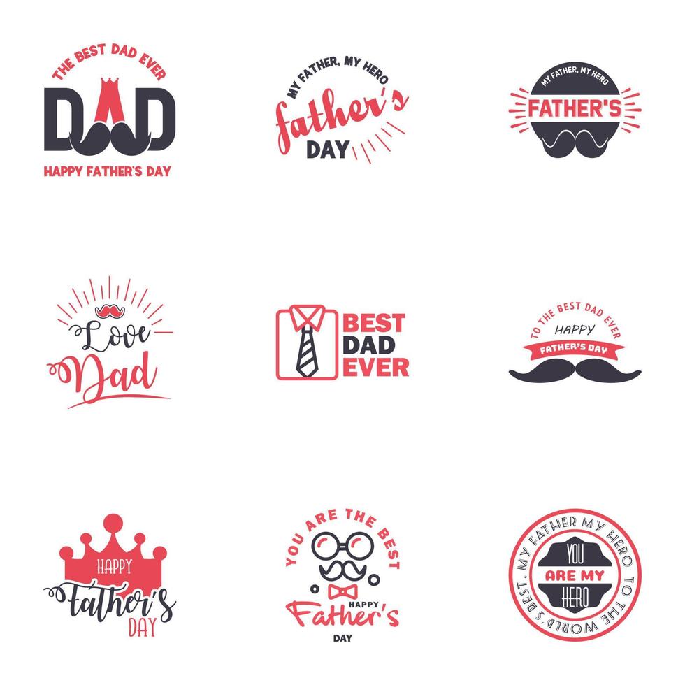 Happy fathers day set 9 Black and Pink Vector typography Vintage lettering for fathers day greeting cards banners tshirt design You are the best dad Editable Vector Design Elements