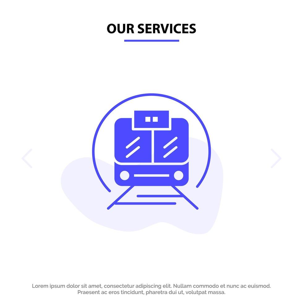 nuestros servicios tren de velocidad tren de transporte icono de glifo sólido público plantilla de tarjeta web vector