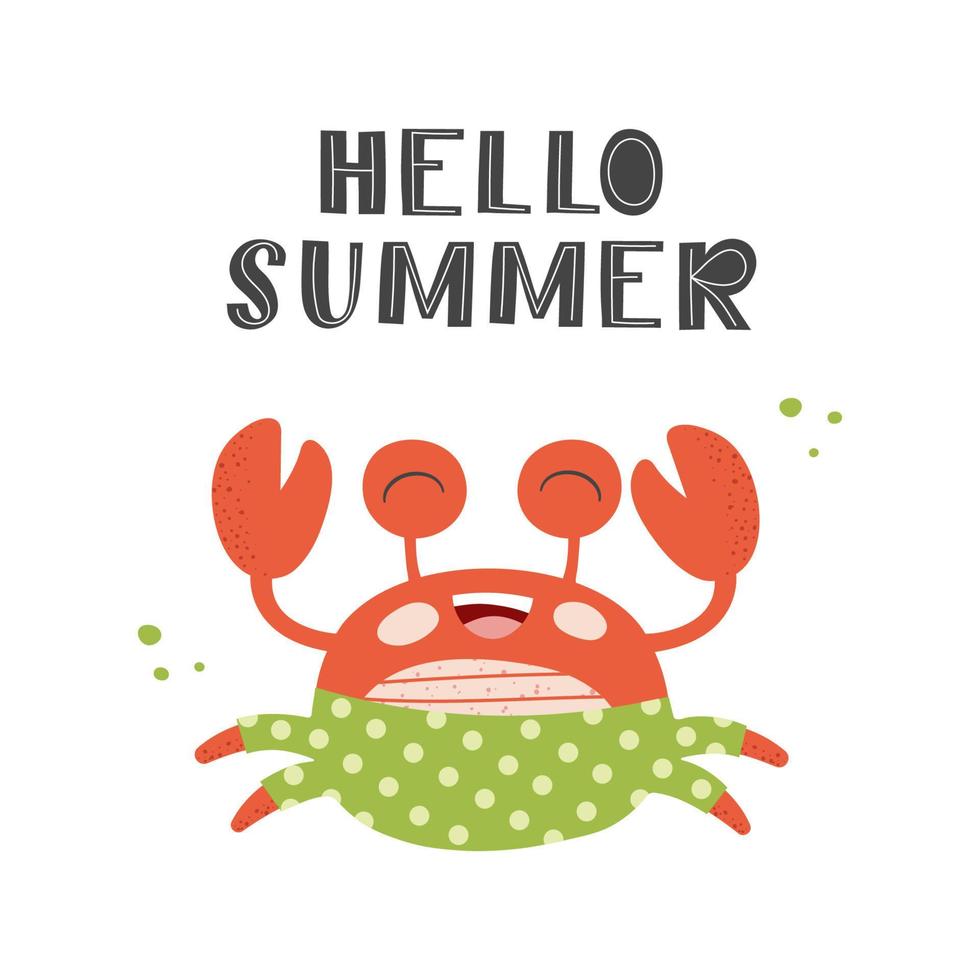 Funny cartoon crab in shorts. Hello summer lettering. Isolated vector illustration on white background.