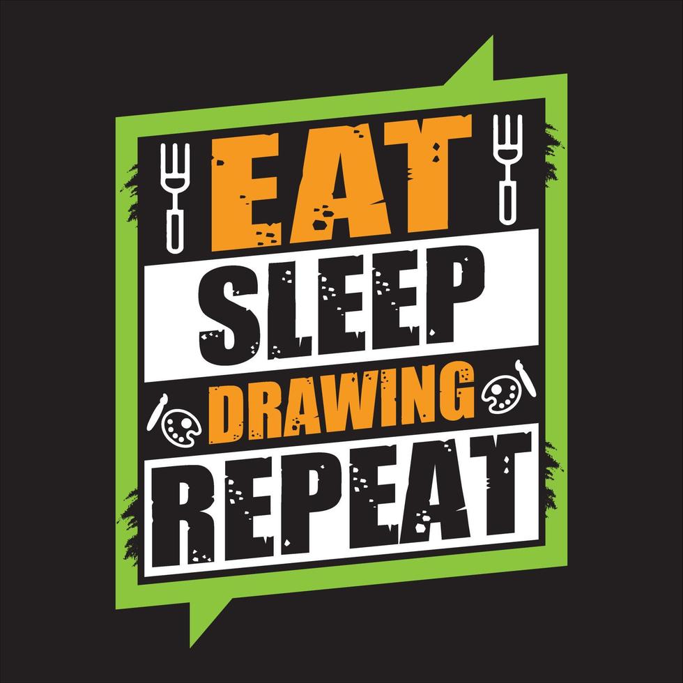 Eat sleep repeat  t shirt design, lettering t shirt, eat, Typography T-shirt design for print design. Inspirational quote, black tee design, vector, slogan, Vector, illustration Free Vector