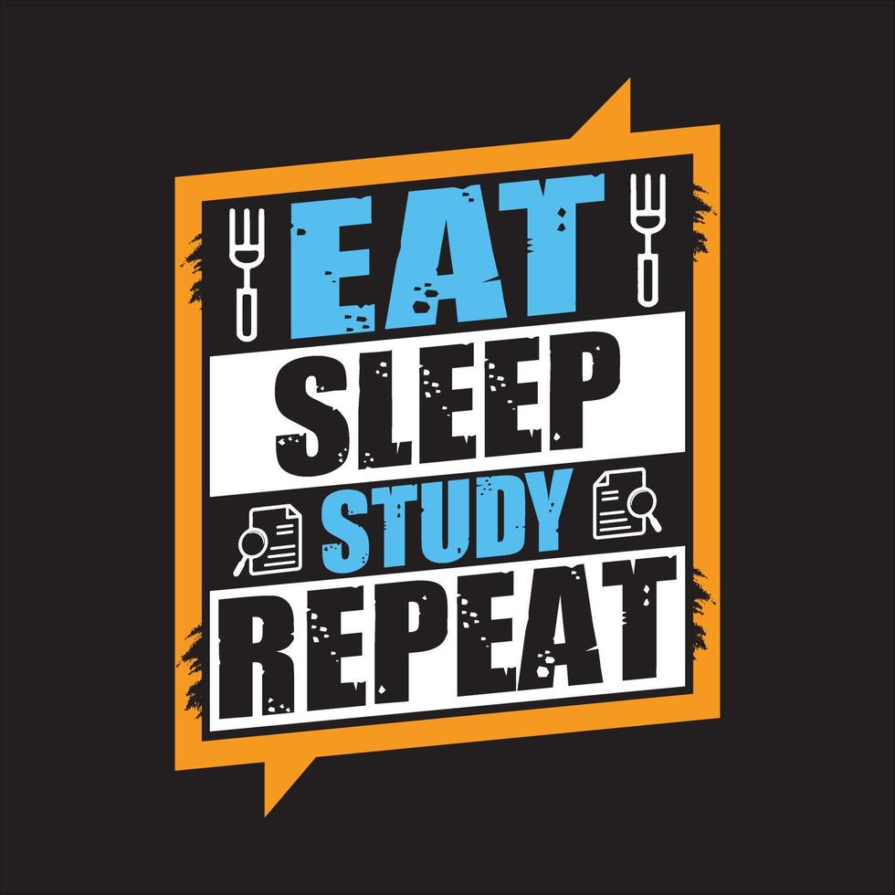 Eat sleep repeat  t shirt design, lettering t shirt, eat, Typography T-shirt design for print design. Inspirational quote, black tee design, vector, slogan, Vector, illustration Free Vector