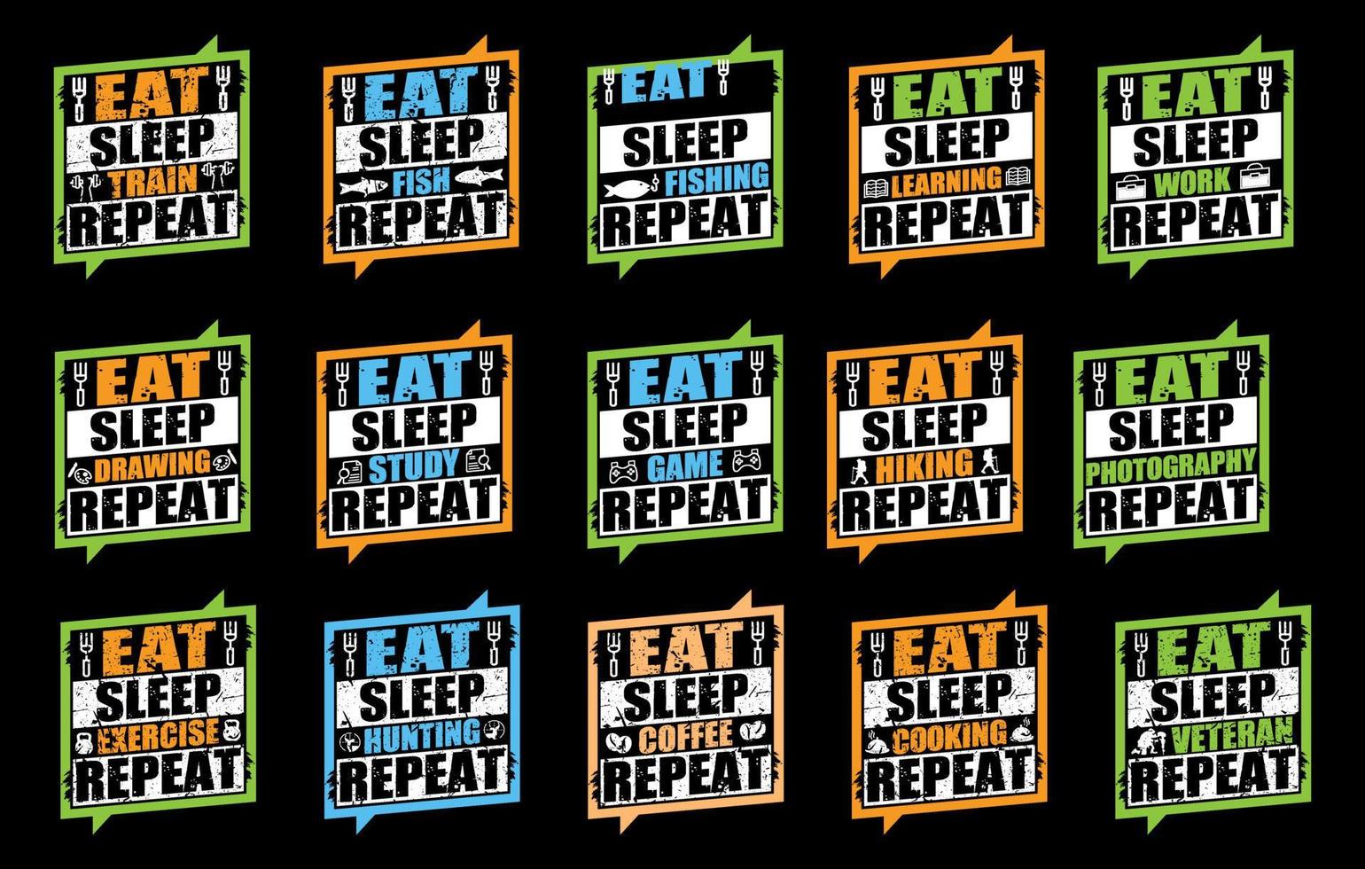 Eat sleep repeat t shirt, Funny t shirt design Bundle, lettering t shirt set, eat, sleep, repeat, funny quote, vintage tshirt vector