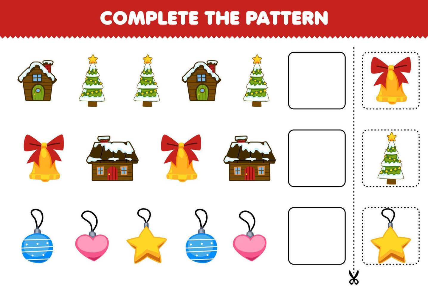 Education game for children cut and complete the pattern of each row from a cute cartoon house christmas tree bell ornament worksheet vector