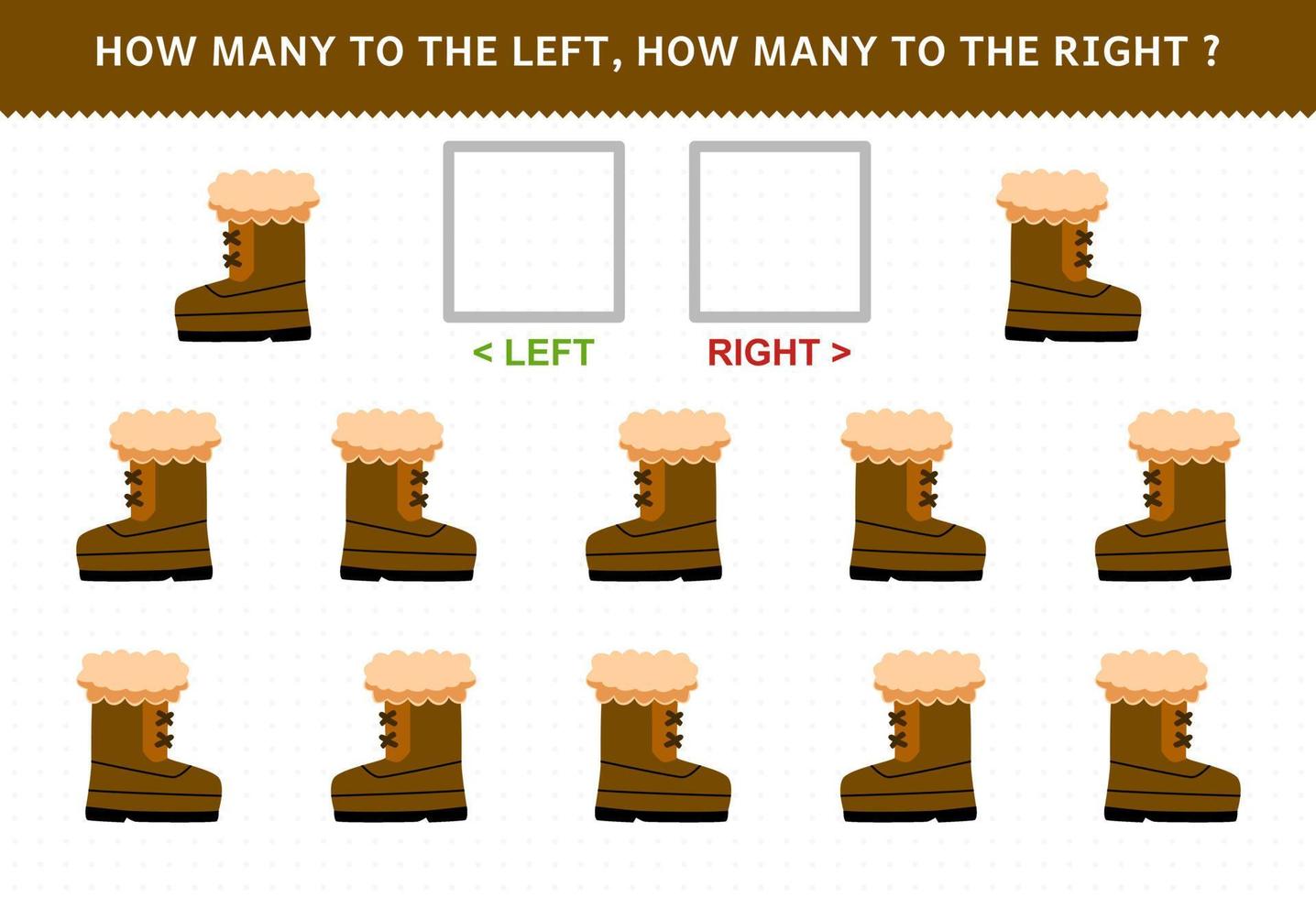 Education game for children of counting left and right picture of cute cartoon boot printable winter worksheet vector