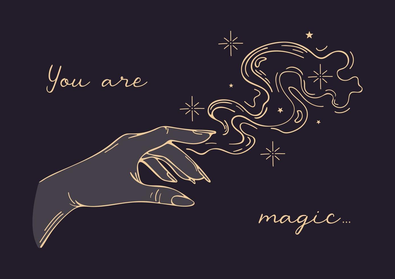 Vector illustration in vintage style. Womens golden hands. Lettering you are magic. Halloween, magic, witchcraft, astrology, mystic. For posters, postcards, banners, printing on fabric, tattoo design.