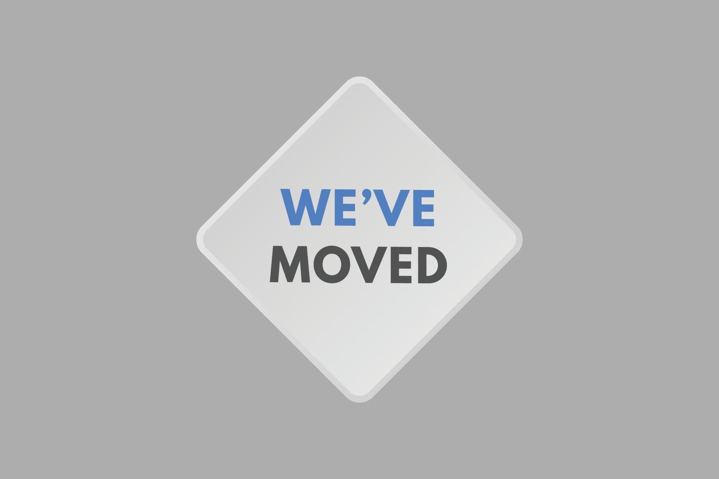 we've moved Button. we have moved Sign Icon Label Sticker Web Buttons vector