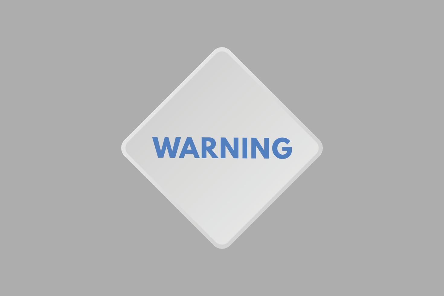 warning Button. warning Sign  Icon Label Sticker Web Buttons vector