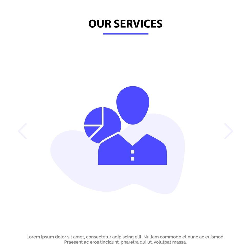 nuestros servicios gráfico gráfico datos empleado gerente persona estadísticas glifo sólido icono plantilla de tarjeta web vector