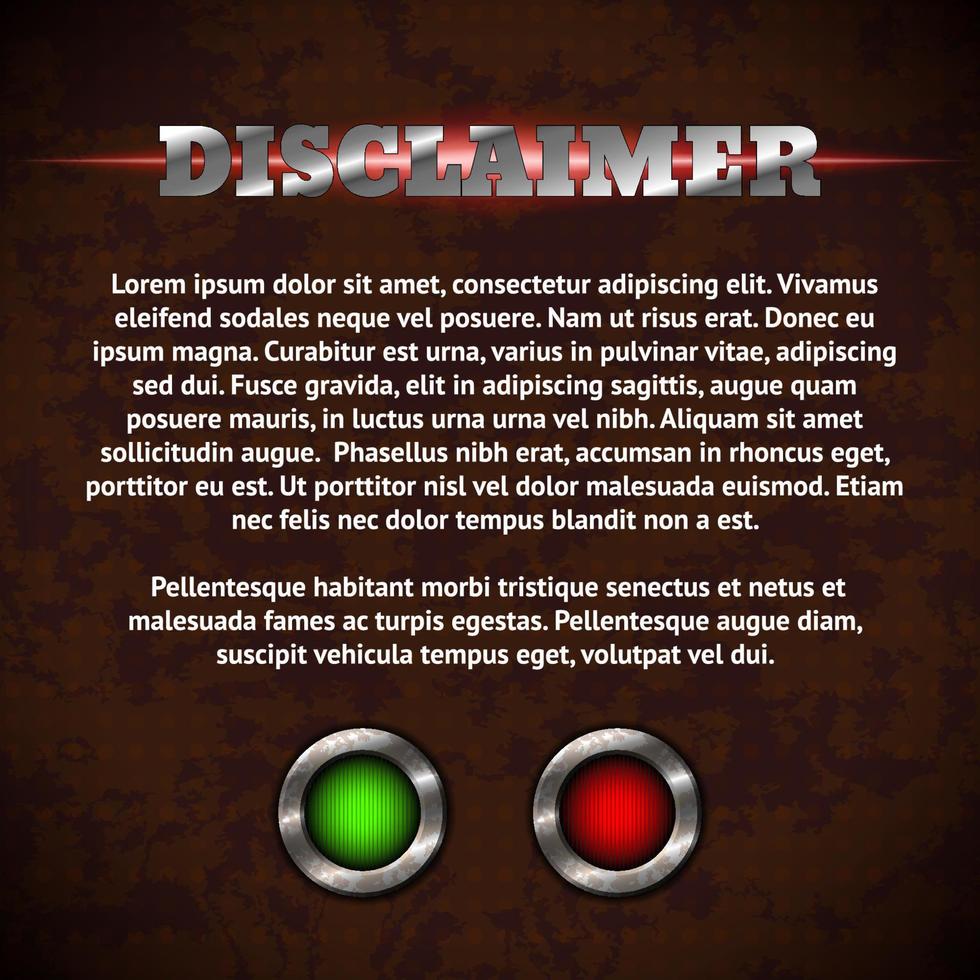 Disclaimer form with buttons on rusty metal background vector