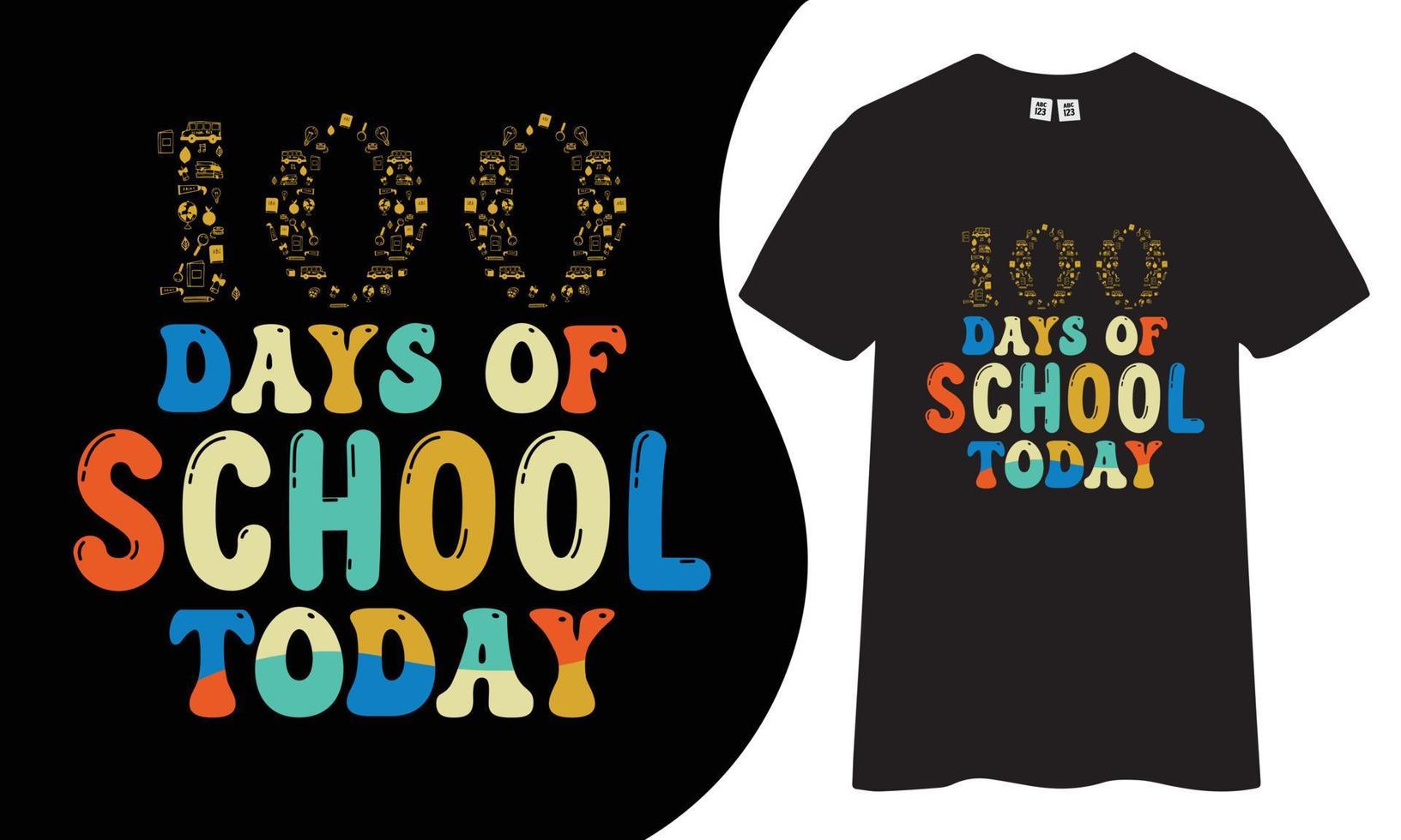 100 days of school today t-shirt design. vector