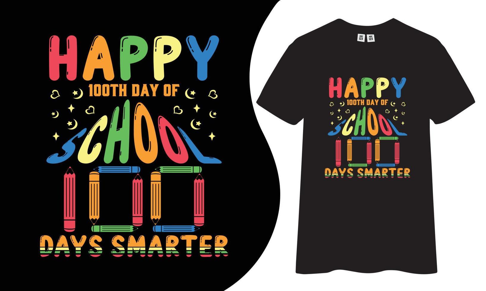 Happy 100th day of school 100 days smarter t-shirt design. vector