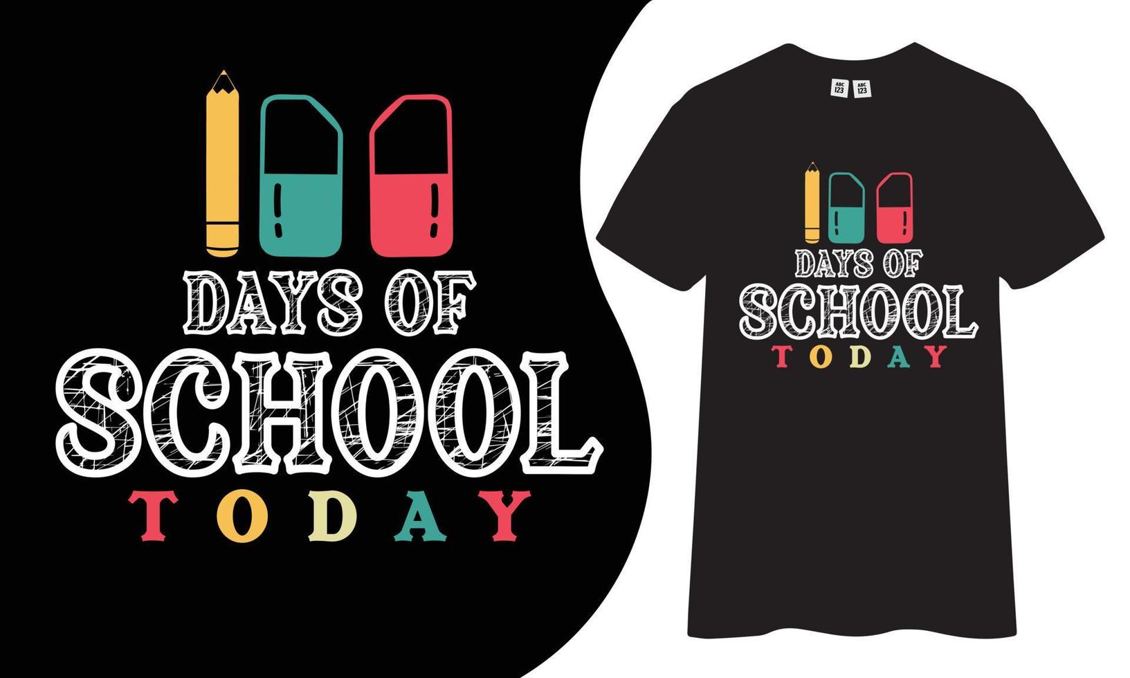 100 days of school today t-shirt design. vector