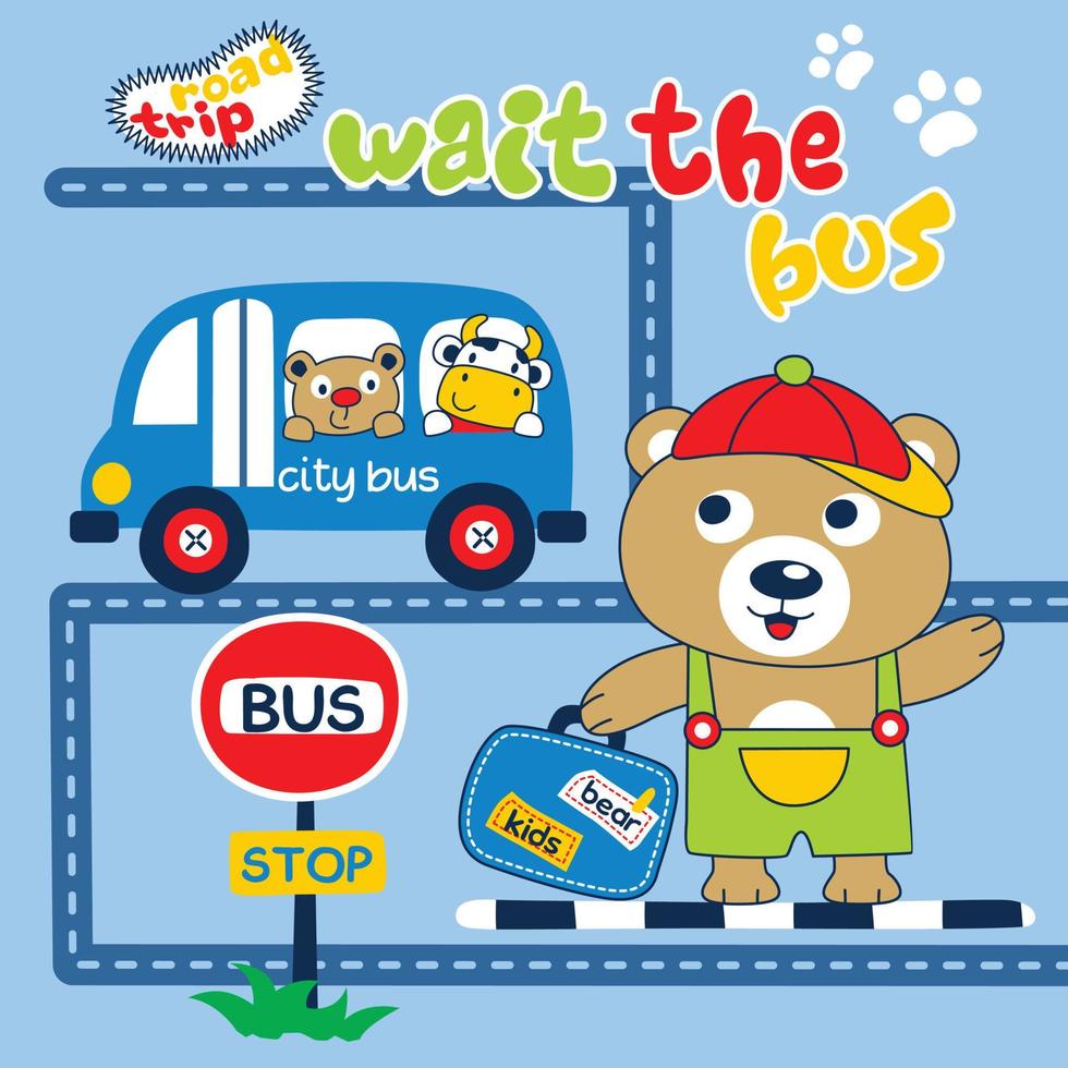 bear wait the bus funny animal cartoon,vector illustration vector