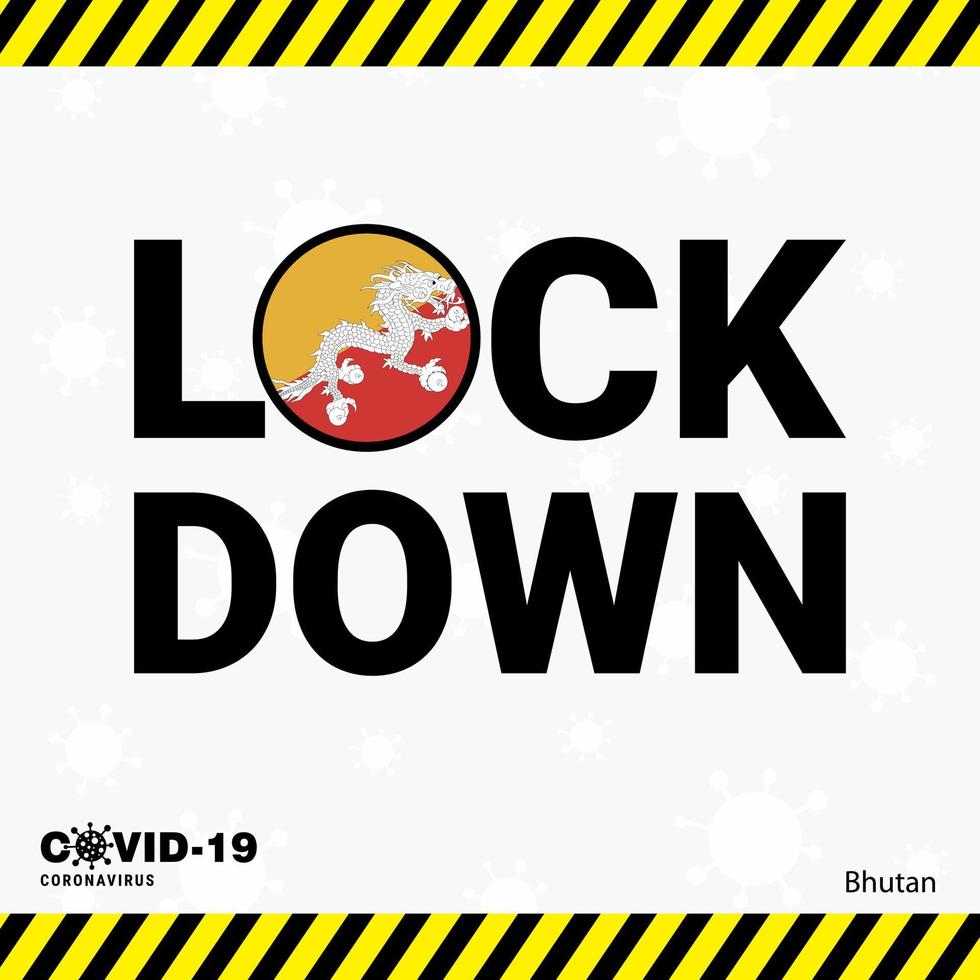 Coronavirus Bhutan Lock DOwn Typography with country flag Coronavirus pandemic Lock Down Design vector
