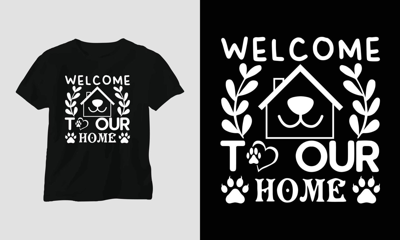 to our home Cat quotes Tshirt and apparel design 15118657