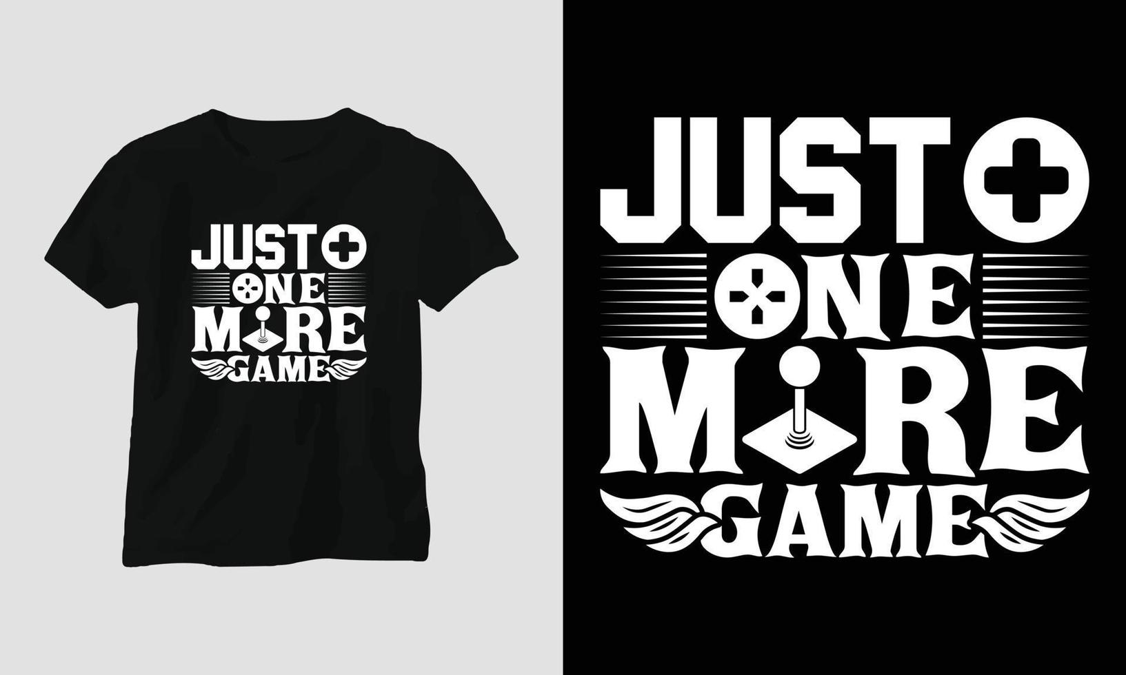 solo un juego más - diseño de ropa y camiseta svg de juegos vector