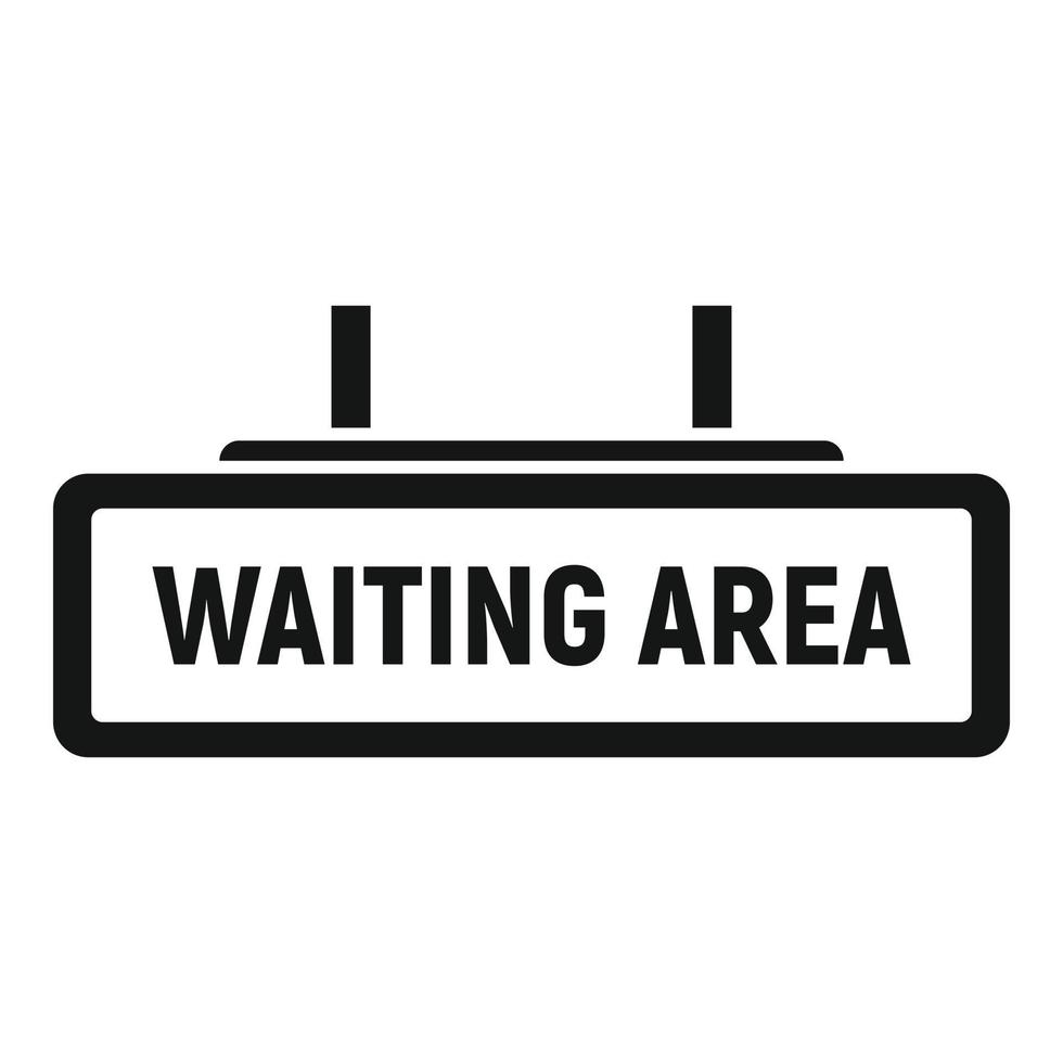 Waiting area sign icon simple vector. Wait room vector