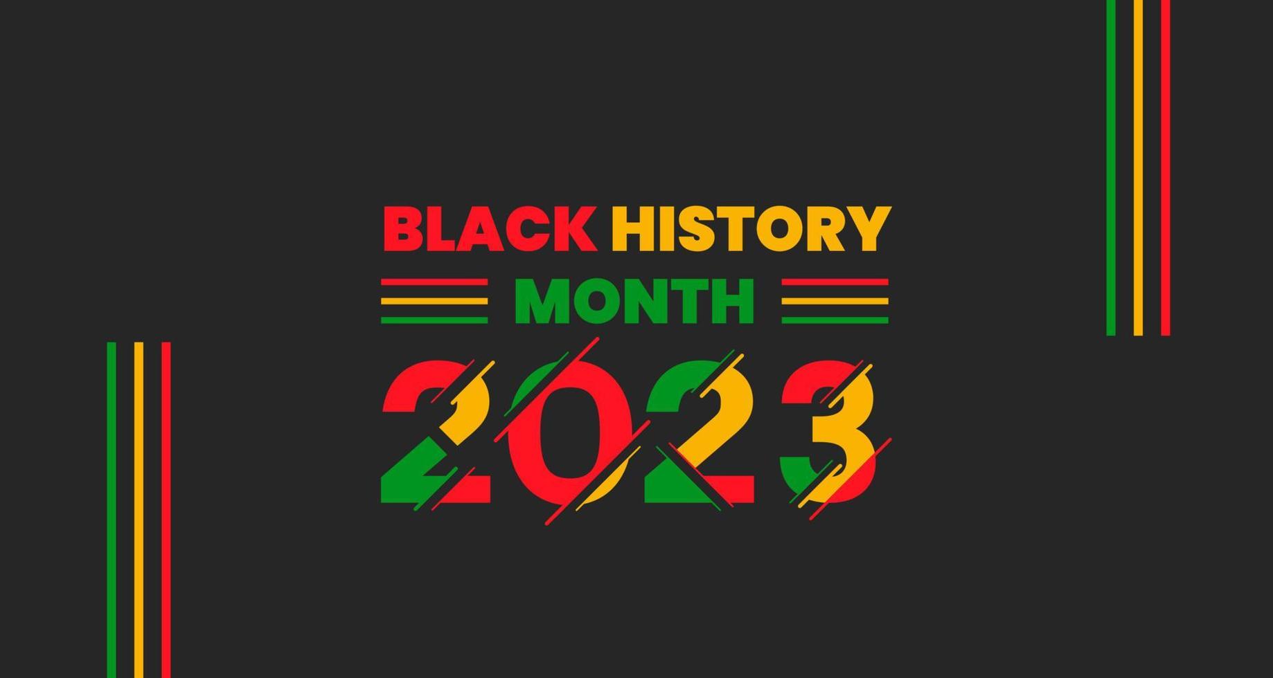 fondo de texto del mes de la historia negra 2023. fondo del mes de la historia negra. historia afroamericana o mes de la historia negra. se celebra anualmente en febrero en estados unidos y canadá. vector