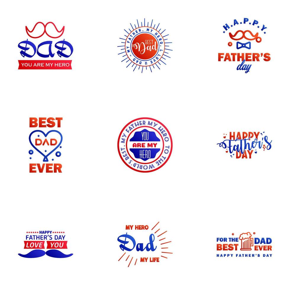 Happy fathers day set 9 Blue and red Vector typography Vintage lettering for fathers day greeting cards banners tshirt design You are the best dad Editable Vector Design Elements