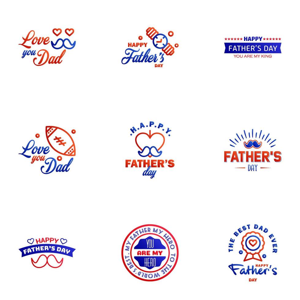 Happy Fathers day greeting hand lettering badges 9 Blue and red Typo isolated on white Typography design template for poster banner gift card t shirt print label sticker Retro vintage style Ve vector