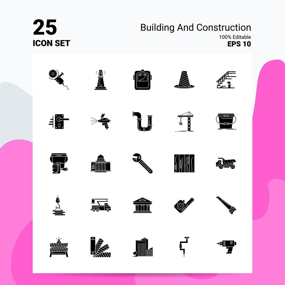 25 Building and Construction Icon Set 100 Editable EPS 10 Files Business Logo Concept Ideas Solid Glyph icon design vector