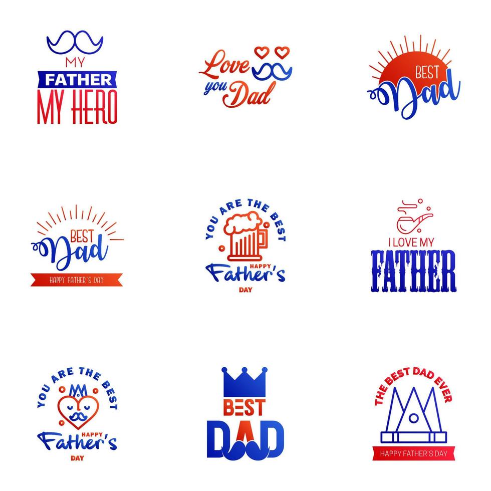 Happy fathers day set 9 Blue and red Vector typography Vintage lettering for fathers day greeting cards banners tshirt design You are the best dad Editable Vector Design Elements