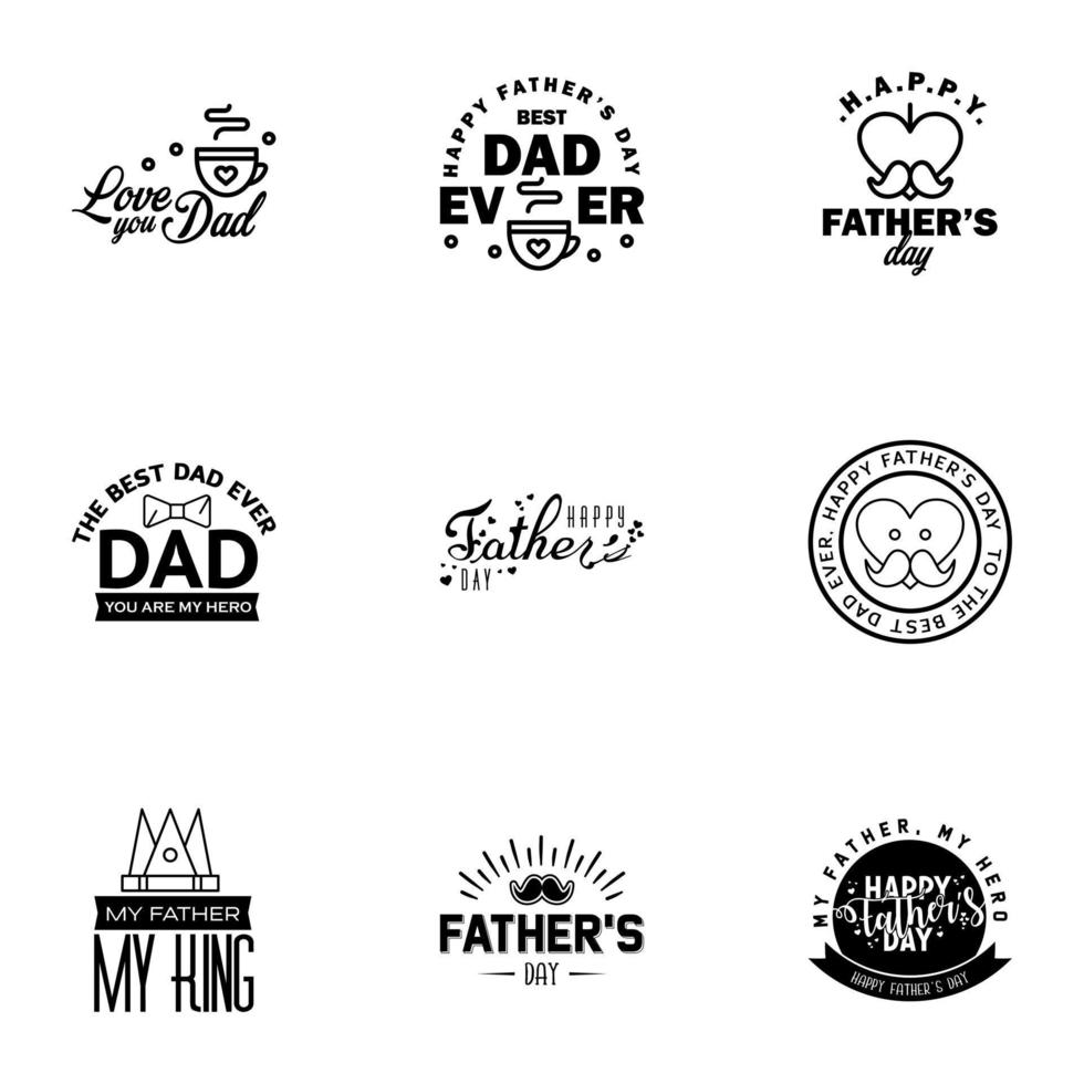 Happy Fathers day greeting hand lettering badges 9 Black Typo isolated on white Typography design template for poster banner gift card t shirt print label sticker Retro vintage style Vector il