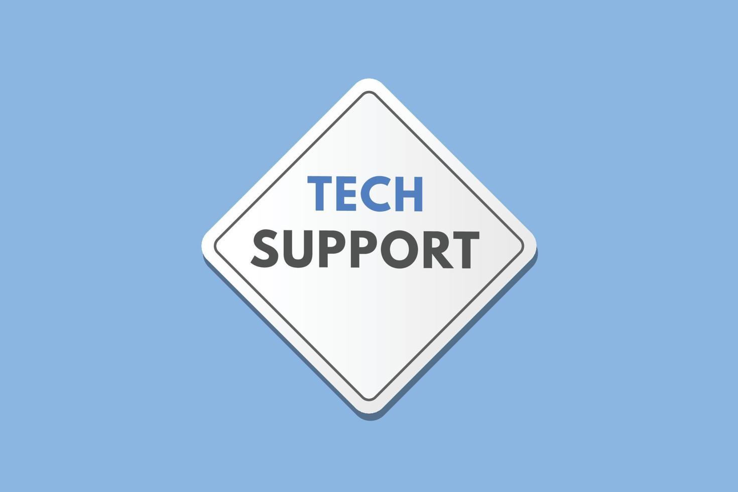tech support text Button. tech support Sign Icon Label Sticker Web Buttons vector