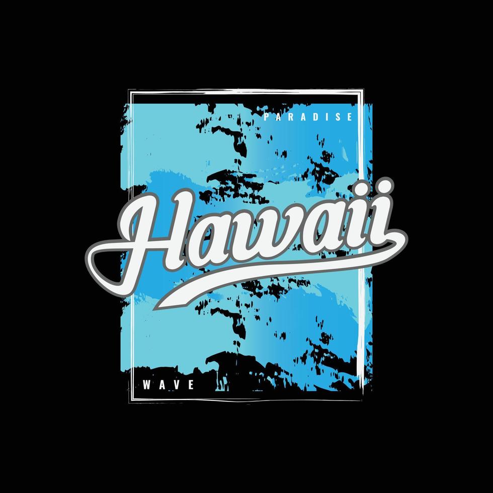 tipografía de ilustración de hawaii. perfecto para el diseño de camisetas vector