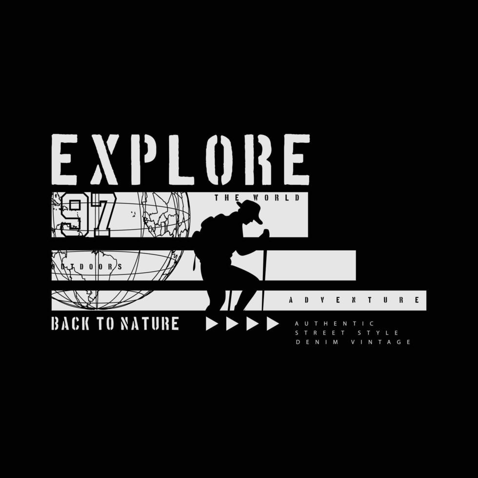 Explore illustration typography. perfect for t shirt design vector