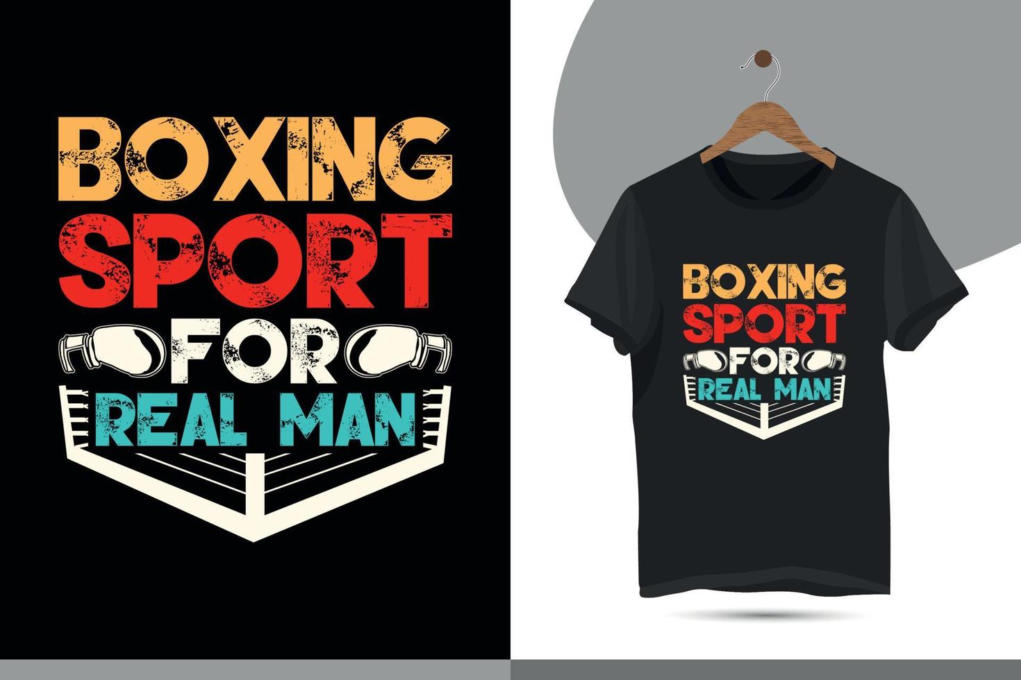 deporte de boxeo para hombres reales: diseño de camisetas de boxeo para amantes del boxeo. plantilla de diseño de camiseta de vector de tipografía para imprimir.