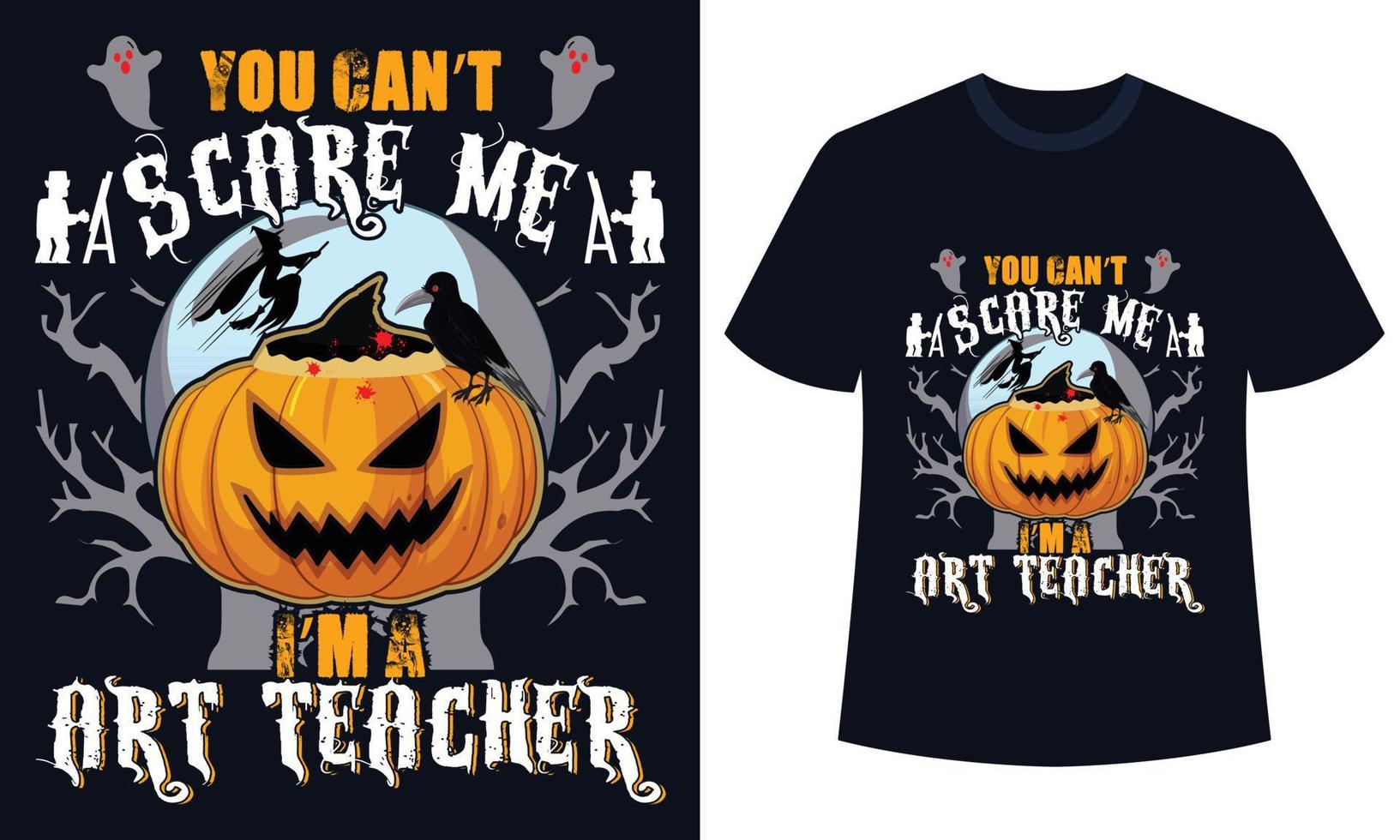 increíble diseño de camiseta de halloween no puedes asustarme soy profesor de arte vector