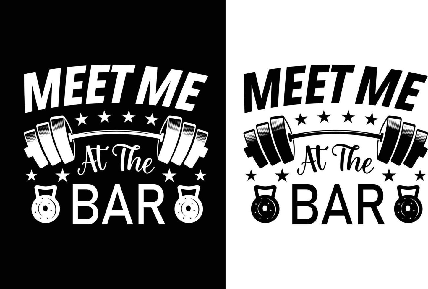 Meet me  at the bar t shirt design vector