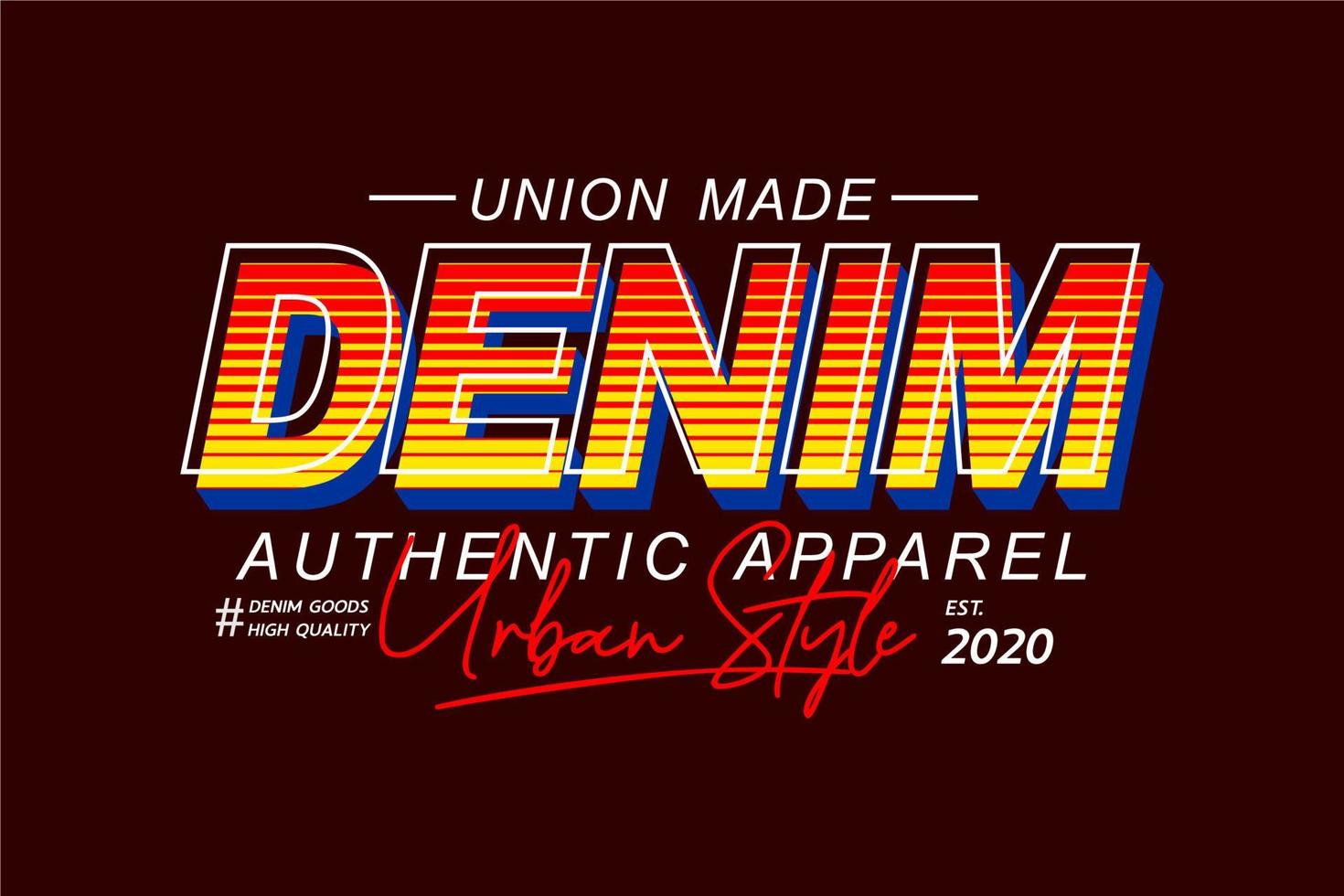 Denim style typography design printed for t-shirts vector