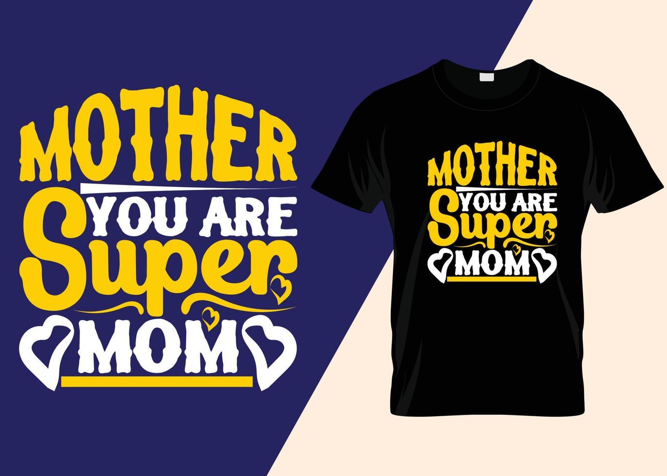 madre, eres un diseño de camiseta de tipografía de super mamá vector