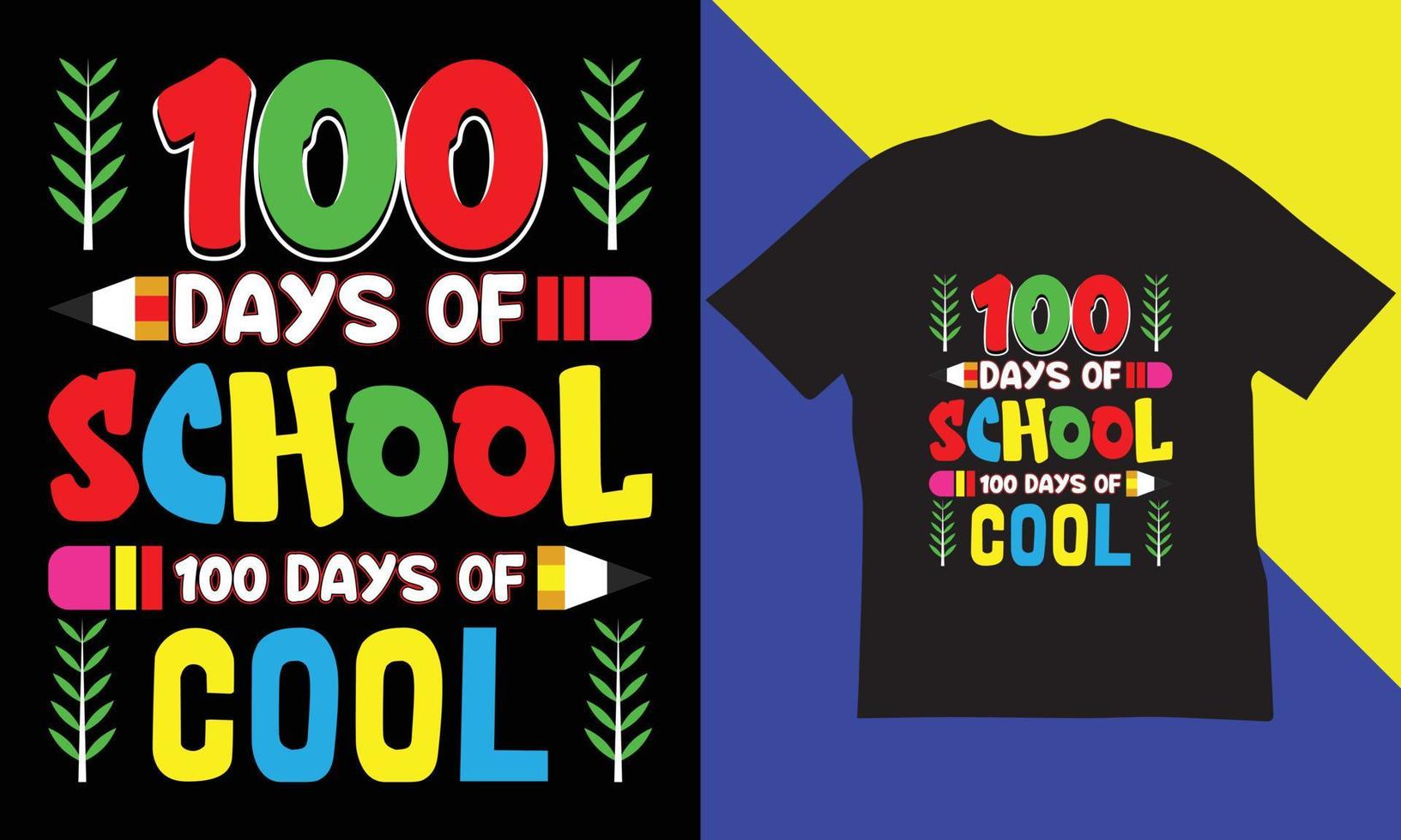100 Days Of School T-Shirt Design. vector