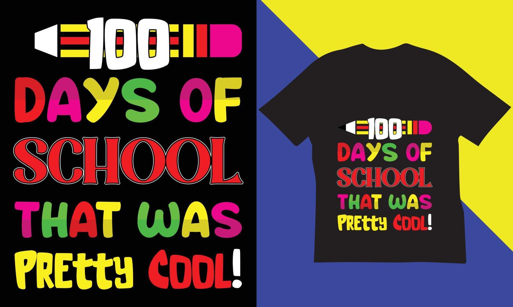 100 Days of School T-Shirt Design. vector