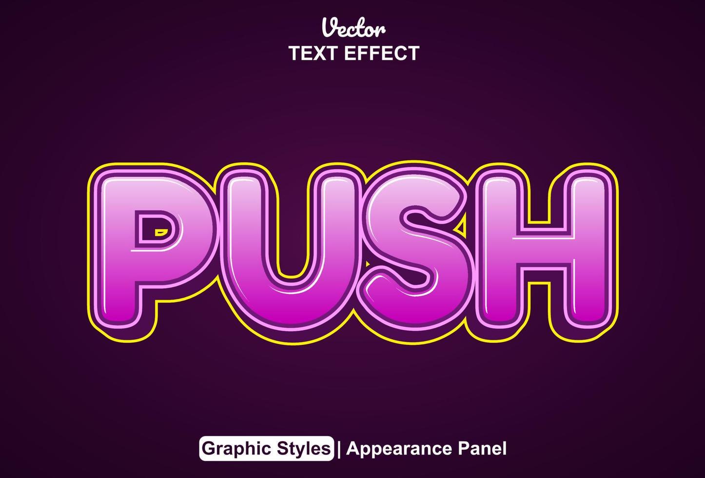 push text effect with graphic style and editable. vector