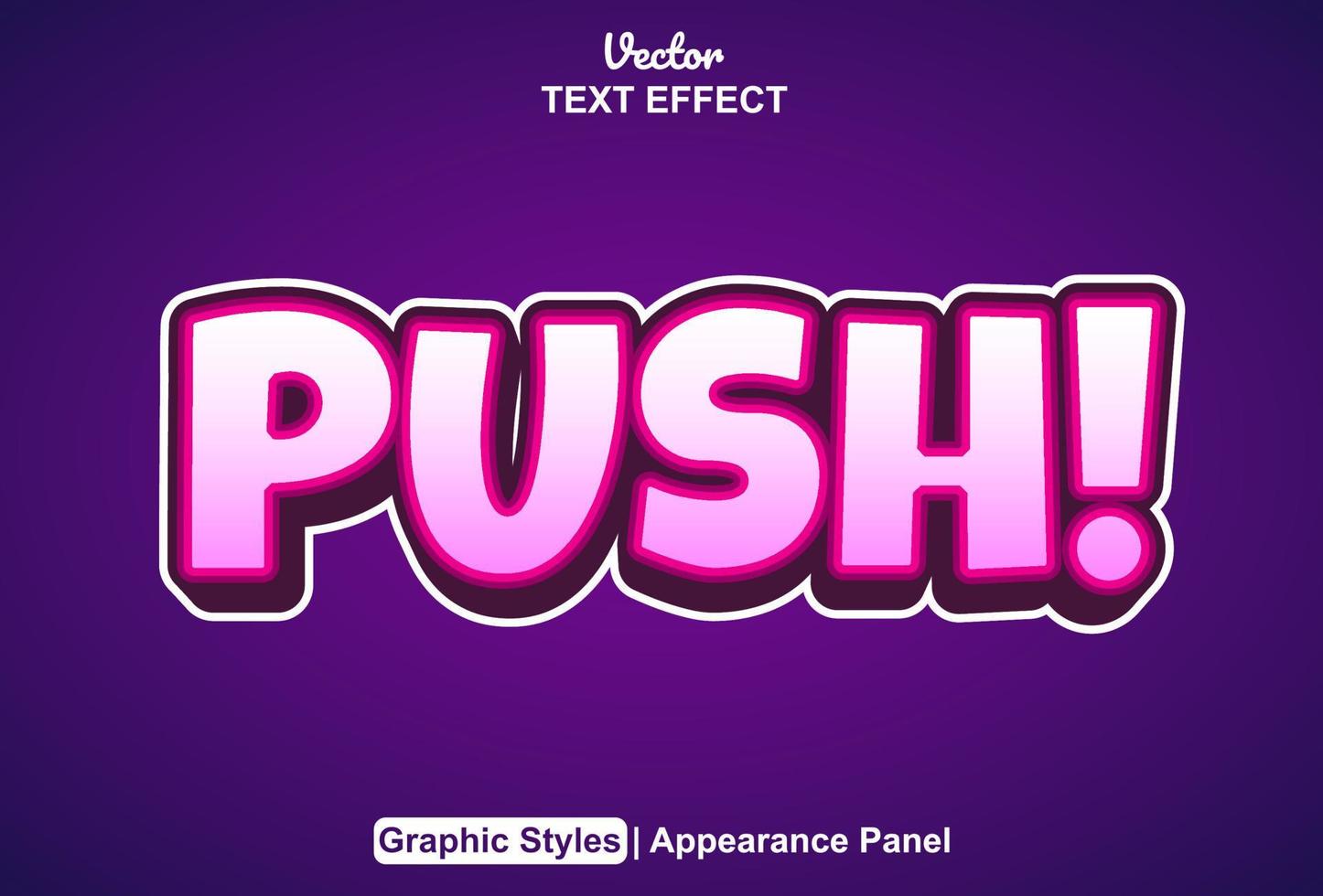 push text effect with graphic style and editable. vector