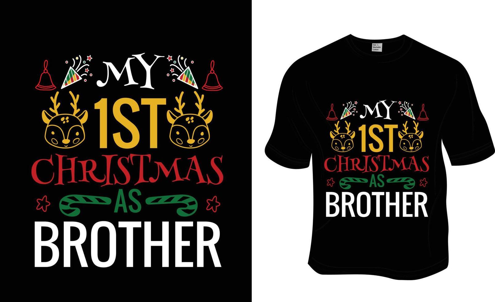 My first Christmas as Brother, Christmas t-shirt design. ready to print for apparel, poster, and illustration. Modern, simple, lettering t-shirt vector