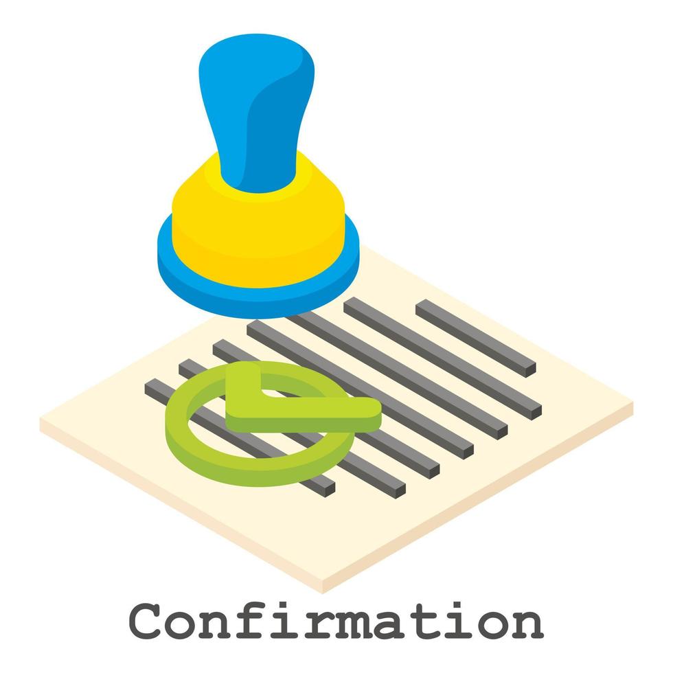 Confirmation icon, isometric style vector