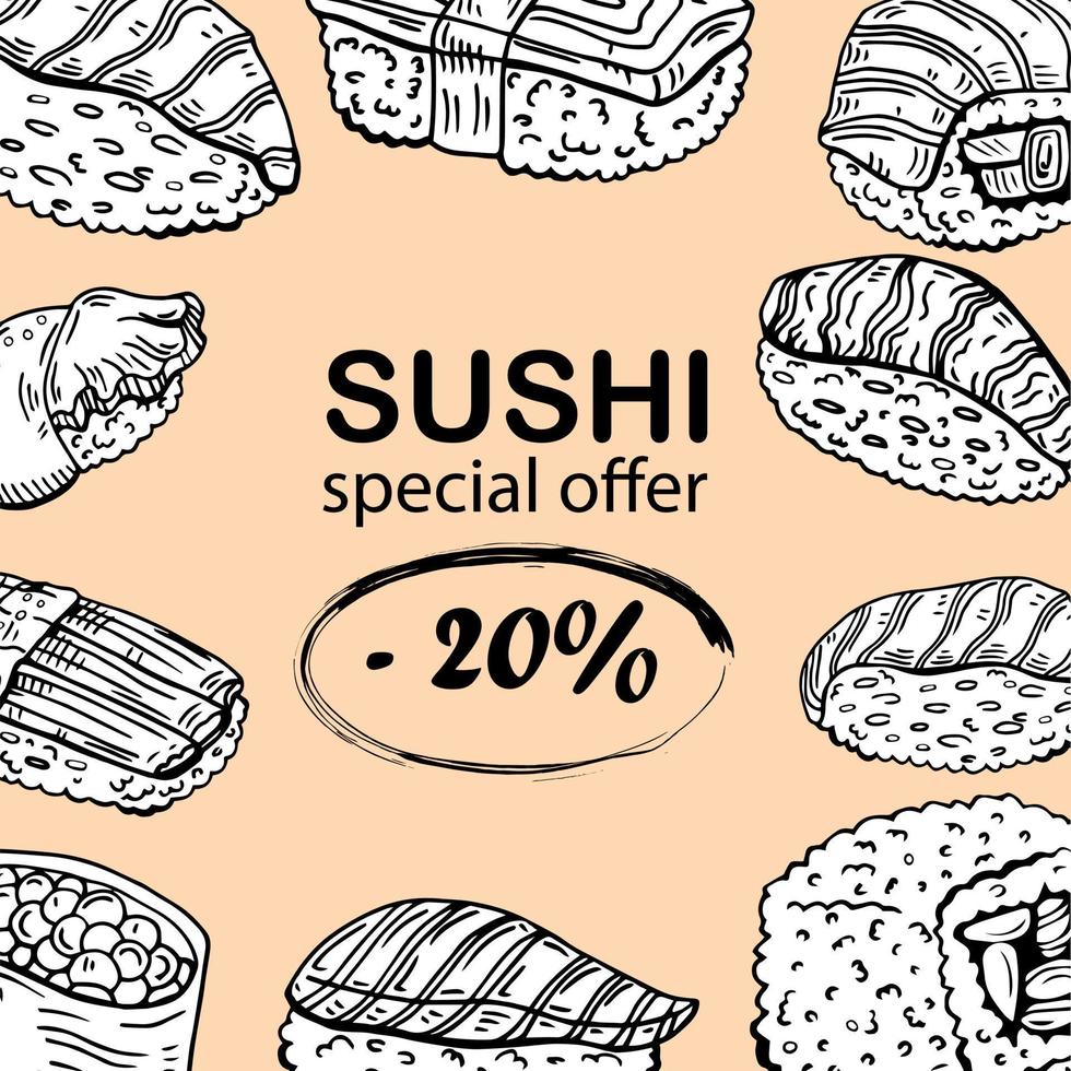 Square background with frame consisted of different types of Japanese sushi and rolls hand drawn. Special offer. Vector colored illustration for Asian restaurant advertisement.